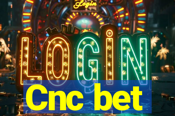 Cnc bet